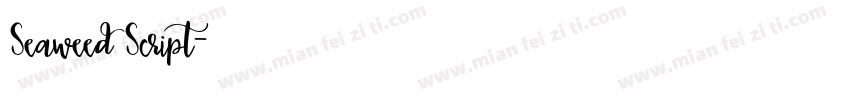 Seaweed Script字体转换
